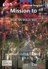 Mission to Soho: Where two worlds meet - Life Stories
